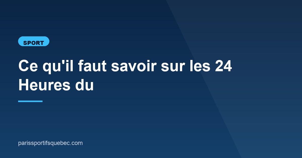 Illustration de l'article consacré aux 24 Heures du Mans