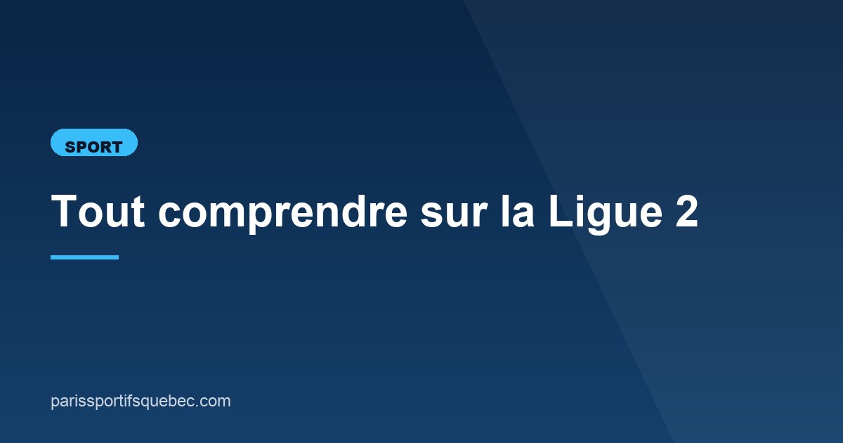 Illustration de l'article consacré à la Ligue 2